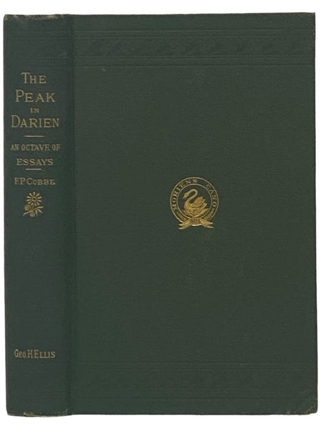The Peak in Darien, with Some Other Inquires Touching Concerns of the Soul and the Body. An Octave of Essays