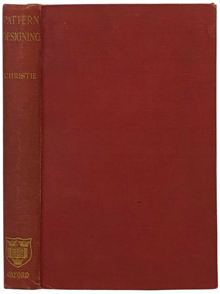 Traditional Methods of Pattern Designing: An Introduction to the Study of Decorative Art