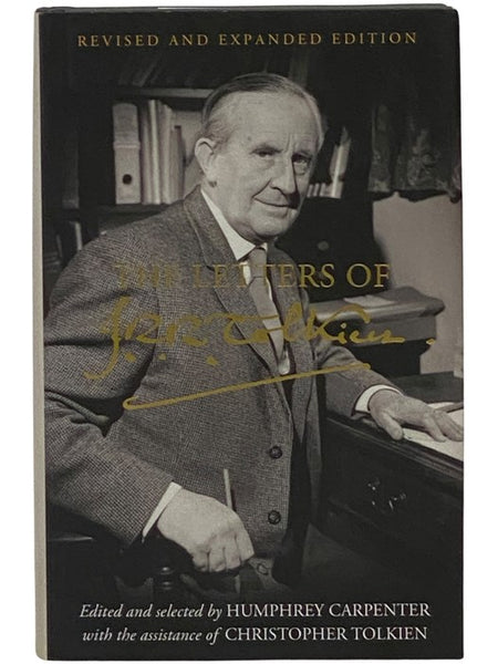 The Letters of J.R.R. Tolkien (Revised and Expanded Edition)