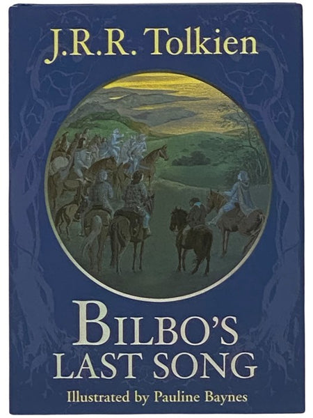 Bilbo's Last Song (At the Grey Havens) (Revised Edition)