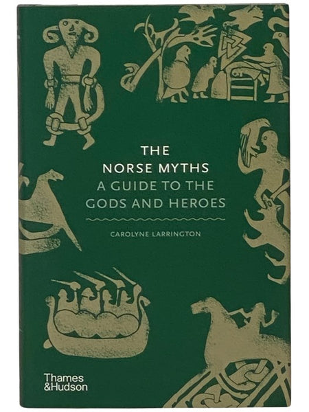The Norse Myths: A Guide to the Gods and Heroes (Myths, 3)