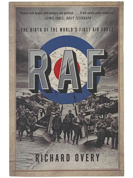 RAF: The Birth of the World's First Air Force