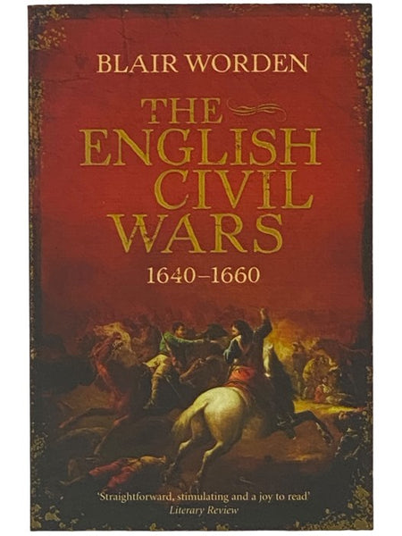 The English Civil Wars, 1640-1660
