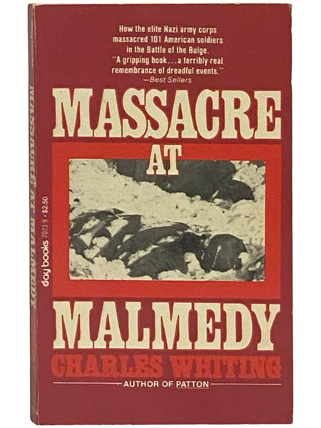 Massacre at Malmedy: The Story of Jochen Peiper's Battle Group Ardennes, December, 1944