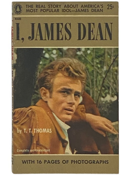 I, James Dean: The Real Story About America's Most Popular Idol (W400)