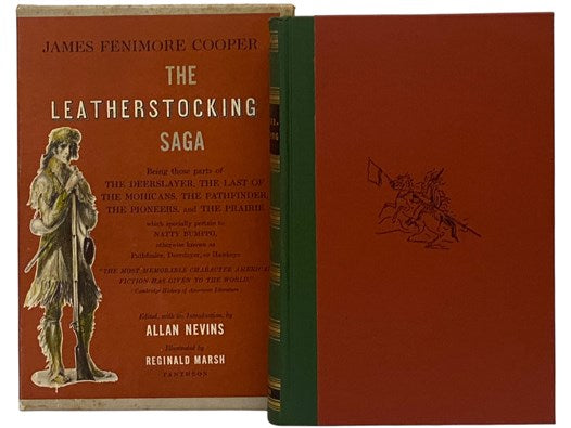 The Leatherstocking Saga: Being those Parts of The Deerslayer, The Last of the Mohicans, The Pathfinder, The Pioneers, and the Prairie which specially pertain to Natty Bumppo, otherwise known as Pathfinder, Deerslayer, or Hawkeye: the whole arranged in c…