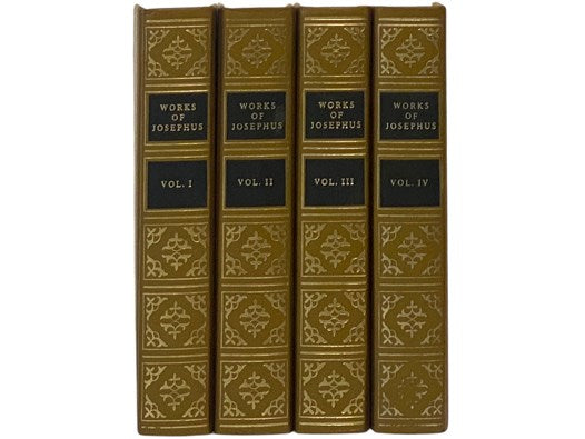 The Works of Flavius Josephus, in Four Volumes