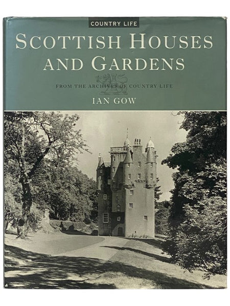 Scottish Houses and Gardens: From the Archives of Country Life (Country Life)