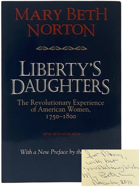 Liberty's Daughters: The Revolutionary Experience of American Women, 1750-1800
