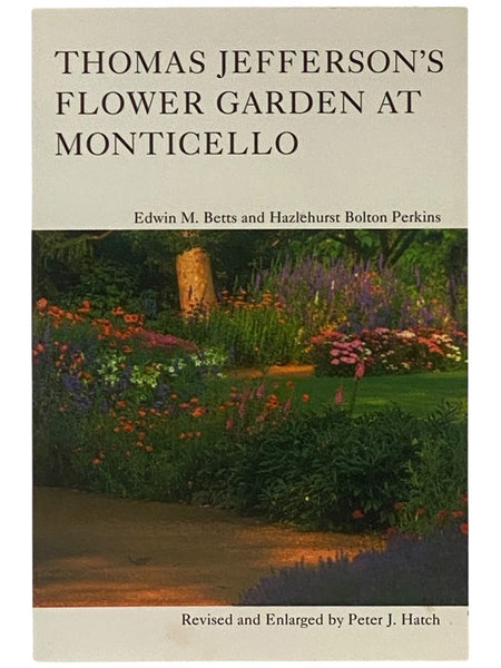 Thomas Jefferson's Flower Garden at Monticello