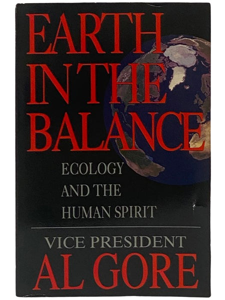 Earth in the Balance: Ecology and the Human Spirit