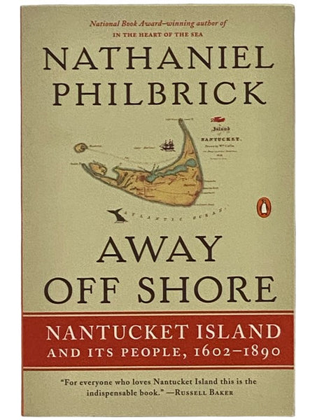 Away Off Shore: Nantucket Island and Its People, 1602-1890