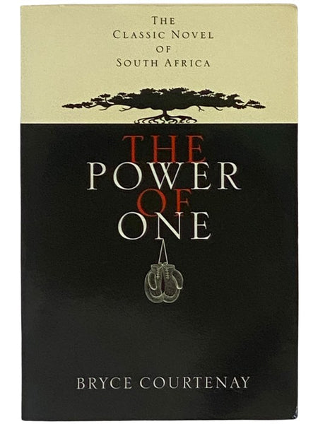 The Power of One: The Classic Novel of South Africa