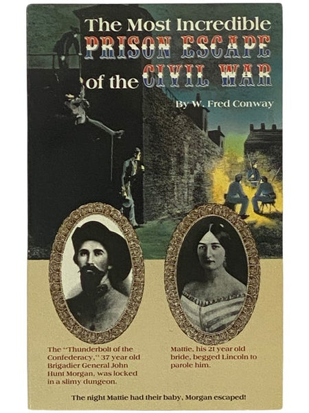 The Most Incredible Prison Escape of the Civil War