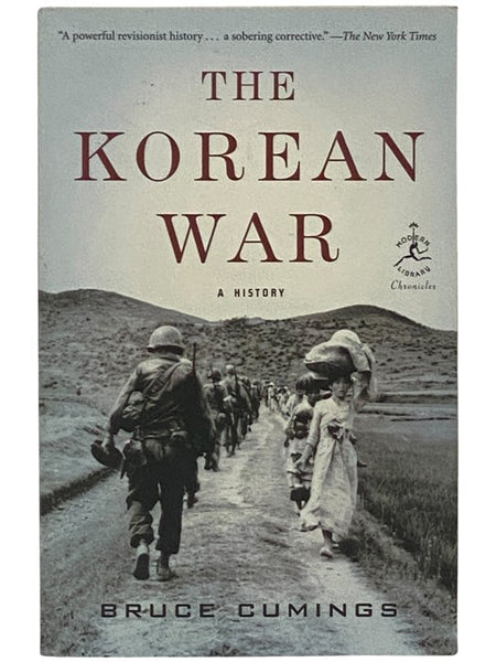 The Korean War: A History (Modern Library Chronicles, 33)