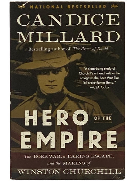 Hero of the Empire: The Boer War, a Daring Escape, and the Making of Winston Churchill