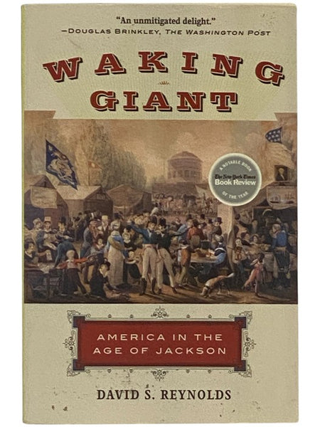 Waking Giant: America in the Age of Jackson