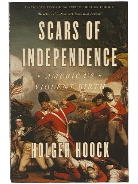 Scars of Independence: America's Violent Birth