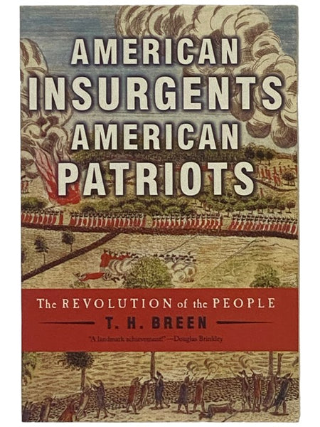 American Insurgents, American Patriots: The Revolution of the People