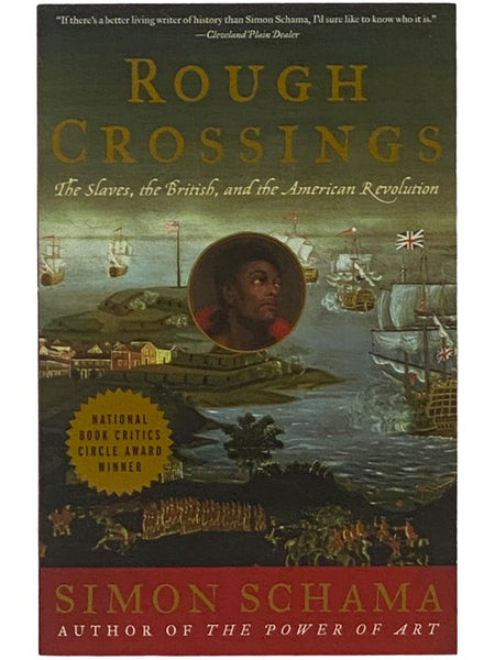 Rough Crossings: The Slaves, the British, and the American Revolution