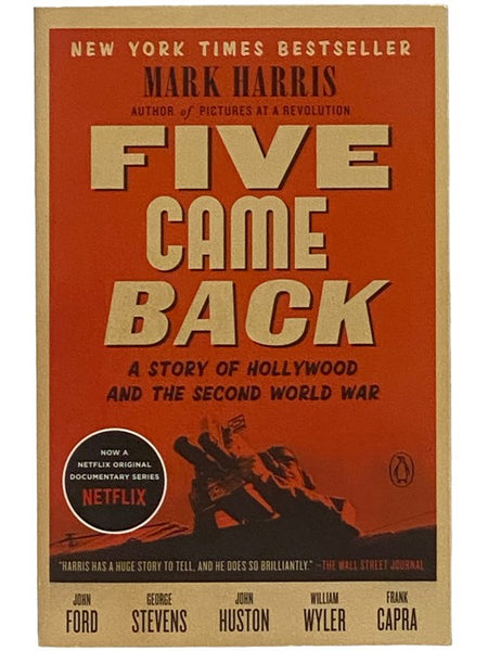 Five Came Back: A Story of Hollywood and the Second World War