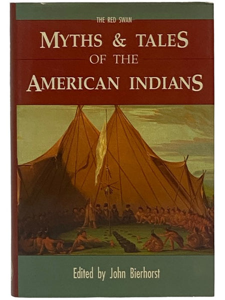 Myths and Tales of the American Indians