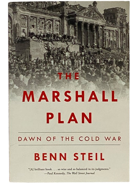 The Marshall Plan: Dawn of the Cold War