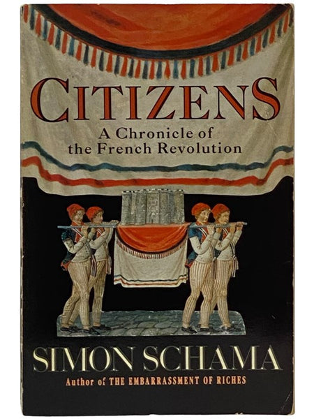 Citizens: A Chronicle of the French Revolution