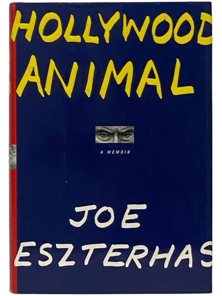 Hollywood Animal: A Memoir