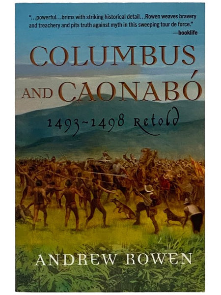 Columbus and Caonabo: 1493-1498 Retold