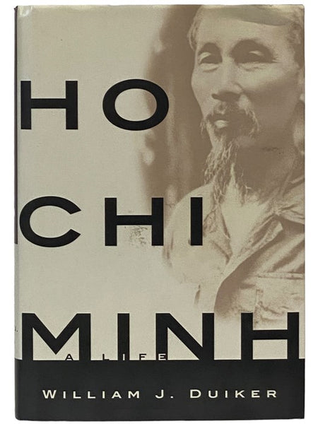 Ho Chi Minh: A Life