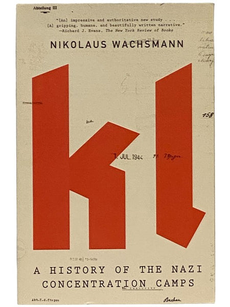 KL: A History of the Nazi Concentration Camps