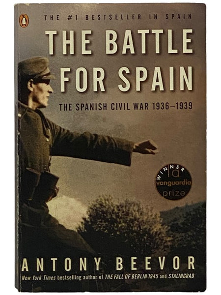 The Battle for Spain: The Spanish Civil War 1936-1939