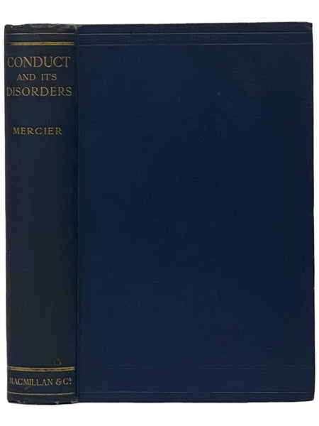 Conduct and Its Disorders: Biologically Considered