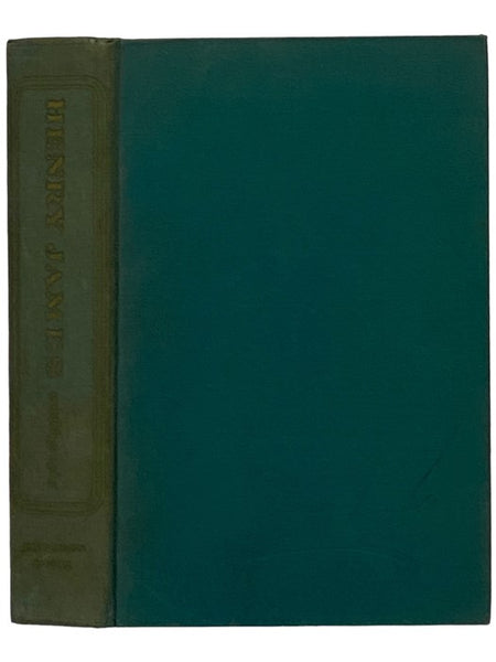 Henry James Autobiography: A Small Boy and Others; Notes of a Son and Brother; The Middle Years