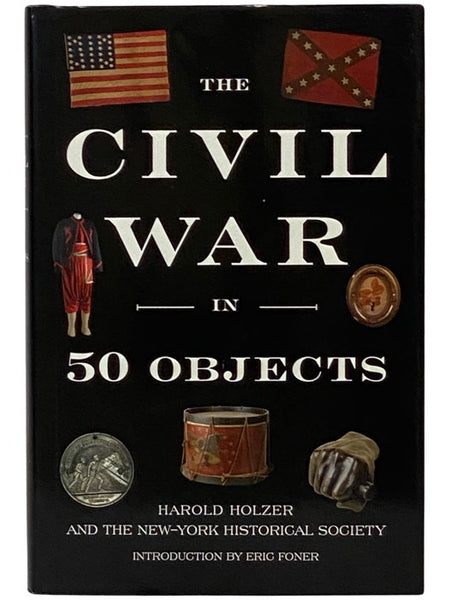 The Civil War in 50 Objects