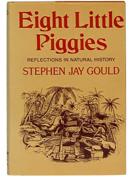 Eight Little Piggies: Reflections in Natural History