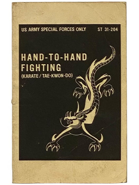 Hand-to-Hand Fighting (Karate/Tae-Kwon-Do) (US Army Special Forces ST 31-204)