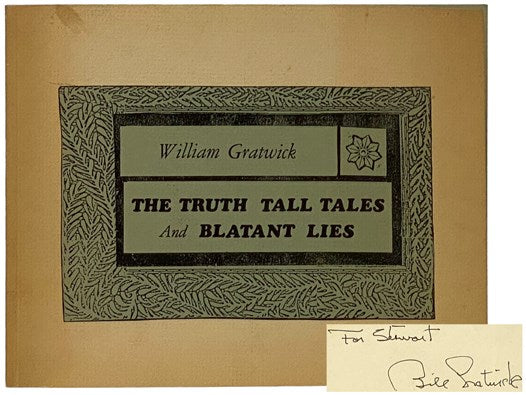 The Truth Tall Tales and Blatant Lies