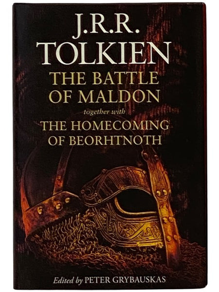 The Battle of Maldon together with The Homecomng of Beorhtnoth