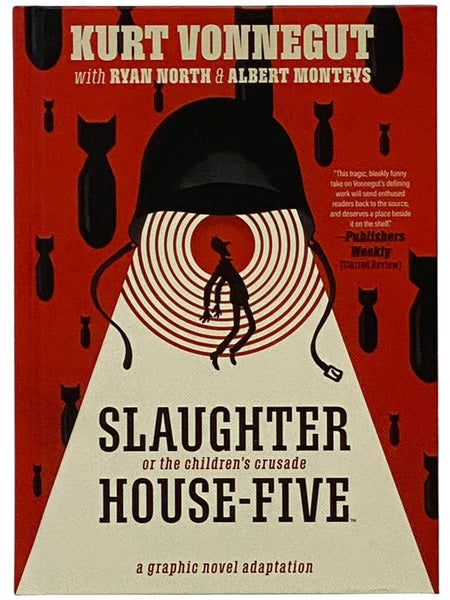 Slaughterhouse-Five, or the Children's Crusade (A Graphic Novel Adaptation)