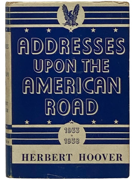 Addresses Upon the American Road, 1933-1938