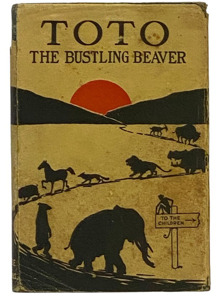 Toto the Bustling Beaver: His Many Adventures (Kneetime Animal Stories)