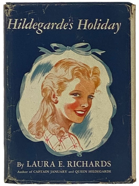 Hildegarde's Holiday: A Story for Girls (The Hildegarde Series)