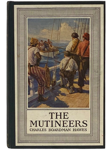 The Mutineers: A Tale of Old Days at Sea (The Beacon Hill Bookshelf)