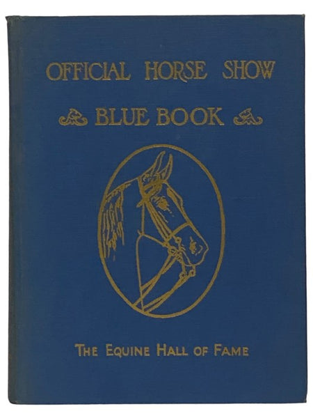 The Official Horse Show Blue Book, Events of 1945 (Thirty-Ninth Annual Edition)