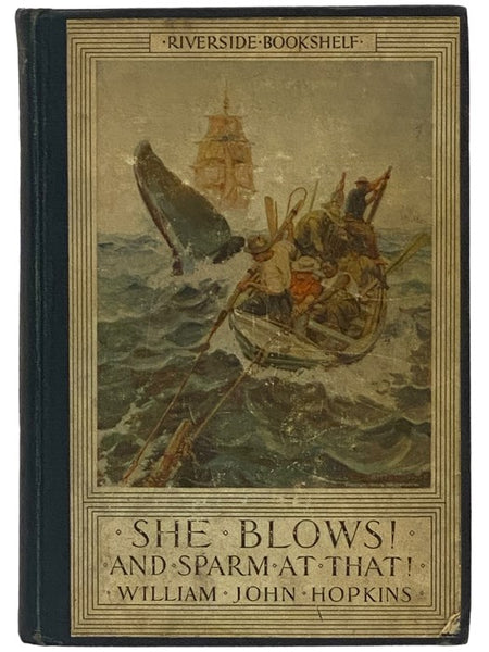 She Blows! And Sparm at That! (Riverside Bookshelf)