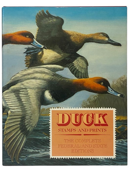 Duck Stamps and Prints: The Complete Federal and State Editions