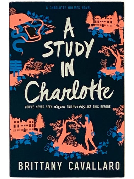 A Study in Charlotte (A Charlotte Holmes Novel, Book 1)
