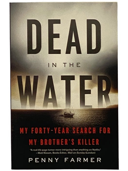 Dead in the Water: My Forty-Year Search for My Brother's Killer